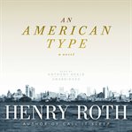 An American type : a novel cover image