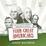 Four Great Americans cover image