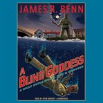A blind goddess. A Billy Boyle World War II mystery cover image