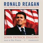 Ronald Reagan : [fate, freedom, and the making of history] cover image