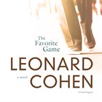 The favorite game : a novel cover image