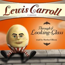 Cover image for Through the Looking-Glass and What Alice Found There