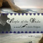 People of the whale : a novel cover image