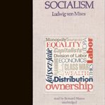 Socialism : [an economic and sociological analysis] cover image