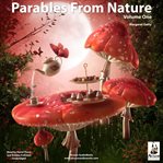 Parables from nature, vol. 1 cover image