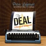The deal : a novel of Hollywood cover image