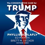THE CONSERVATIVE CASE FOR TRUMP cover image