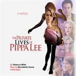 The private lives of Pippa Lee cover image