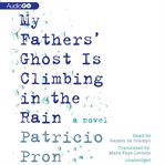 My Fathers' Ghost Is Climbing in the Rain cover image