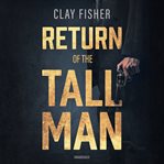 Return of the tall man cover image