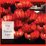City of Tranquil Light cover image