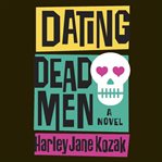 Dating Dead Men cover image