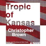 Tropic of Kansas cover image