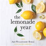 The lemonade year : a novel cover image
