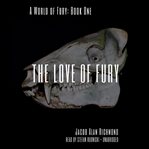 The love of fury cover image