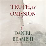 Truth, by omission cover image