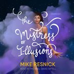 The mistress of illusions cover image