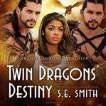 Twin dragon's destiny cover image