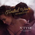 Twisted vows of seduction cover image