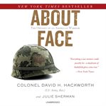 About Face : The Odyssey of an American Warrior cover image