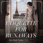 Etiquette for runaways cover image