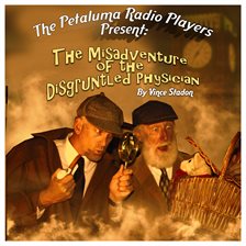 Image de couverture de The Misadventure of the Disgruntled Physician