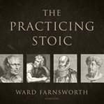 The practicing stoic cover image