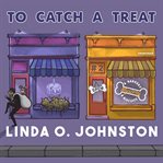 To catch a treat cover image