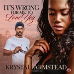 It's wrong for me to love you, part 2 cover image