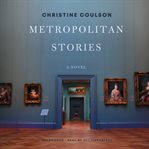 Metropolitan stories. A Novel cover image