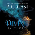 Divine by choice cover image