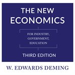 The new economics : for industry, government, education cover image