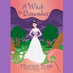 A witch to remember cover image