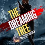 The dreaming tree cover image