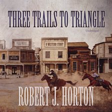 Cover image for Three Trails to Triangle