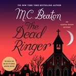 The dead ringer : an Agatha Raisin mystery cover image