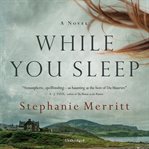 While you sleep : a novel cover image