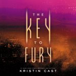 THE KEY TO FURY cover image