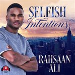 Selfish intentions cover image