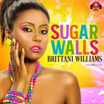 Sugar Walls cover image