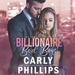 Billionaire bad boys box set : the complete series cover image