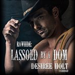 Lassoed by a dom cover image
