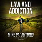 Law and addiction cover image