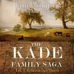 The Kade family saga. Vol. 3, Between two shores cover image
