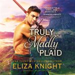 Truly madly plaid cover image