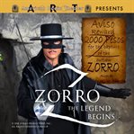 Zorro : the legend begins cover image