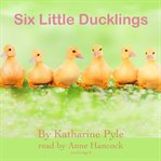 Six little ducklings cover image