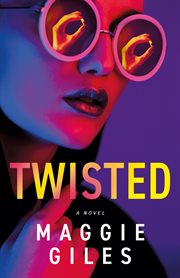 Twisted : A Novel cover image