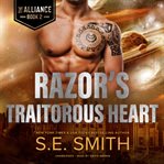 Razor's traitorous heart cover image