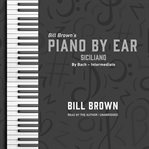 Siciliano : By Bach – Intermediate. Piano by Ear cover image